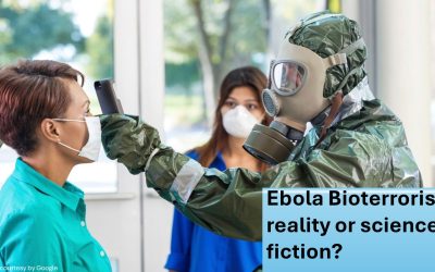 Ebola Bioterrorism: Reality or a Science fiction?