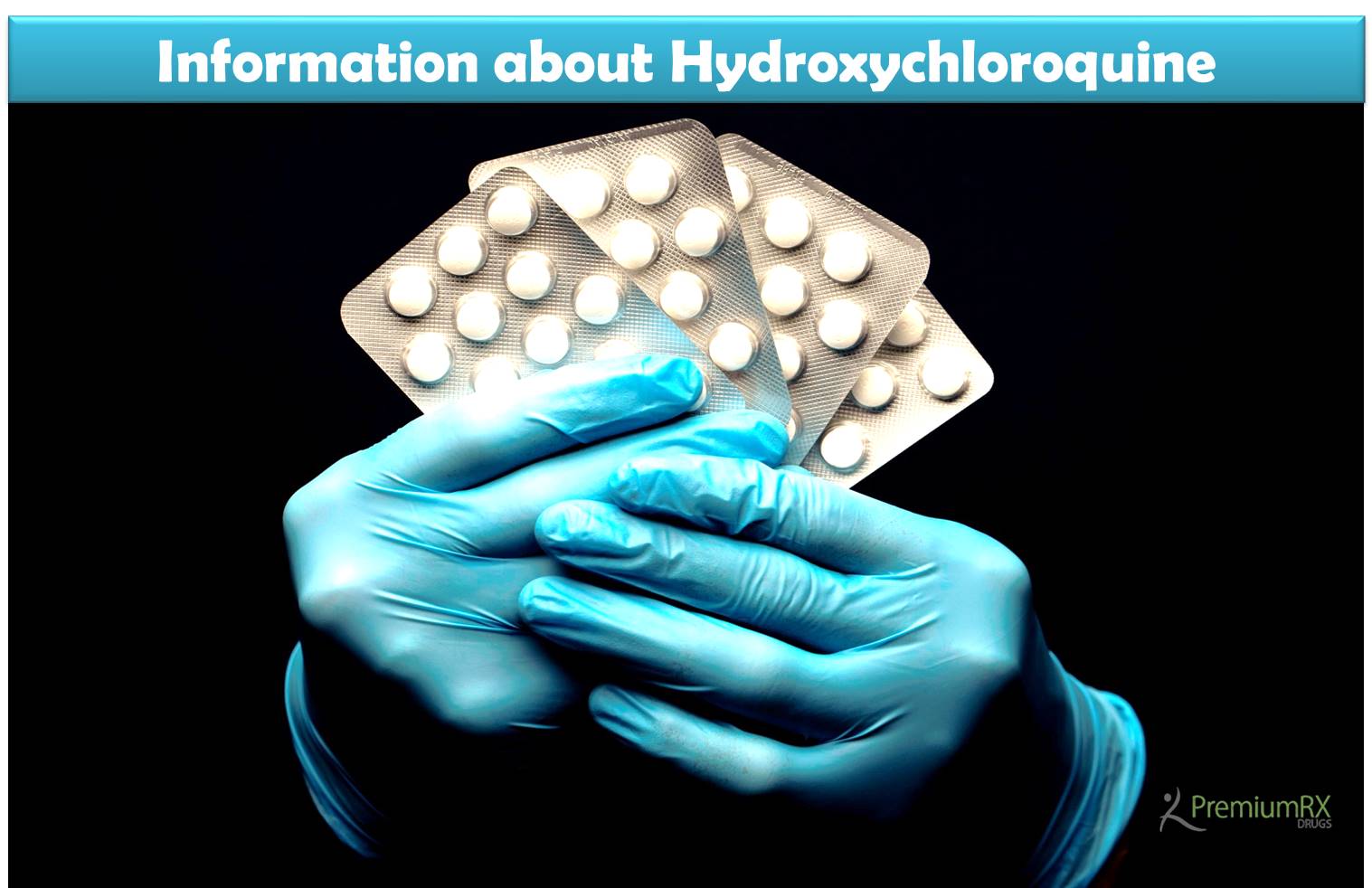 Information About Hydroxychloroquine﻿