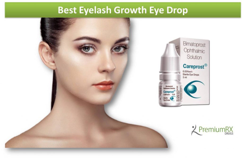 What Eye Drops Make Your Eyelashes Grow?﻿ PremiumRx Online Pharmacy