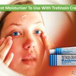 Moisturizer To Use With Tretinoin