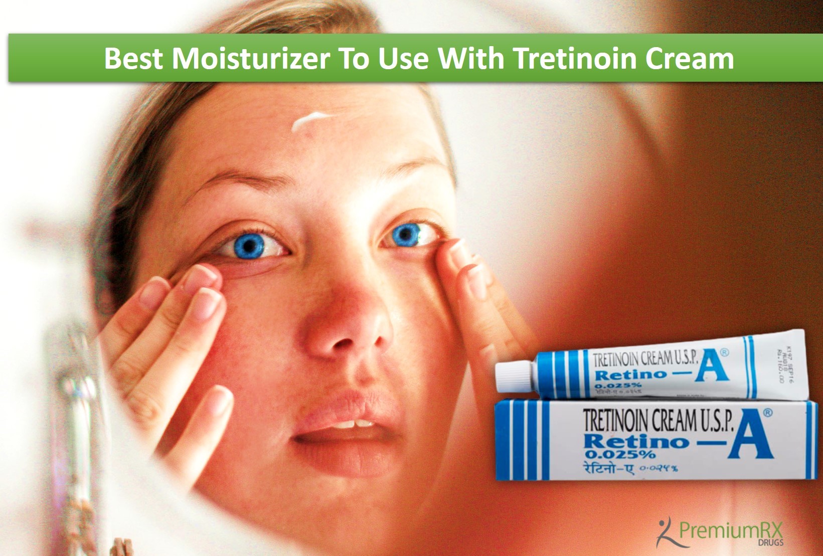 Moisturizer To Use With Tretinoin