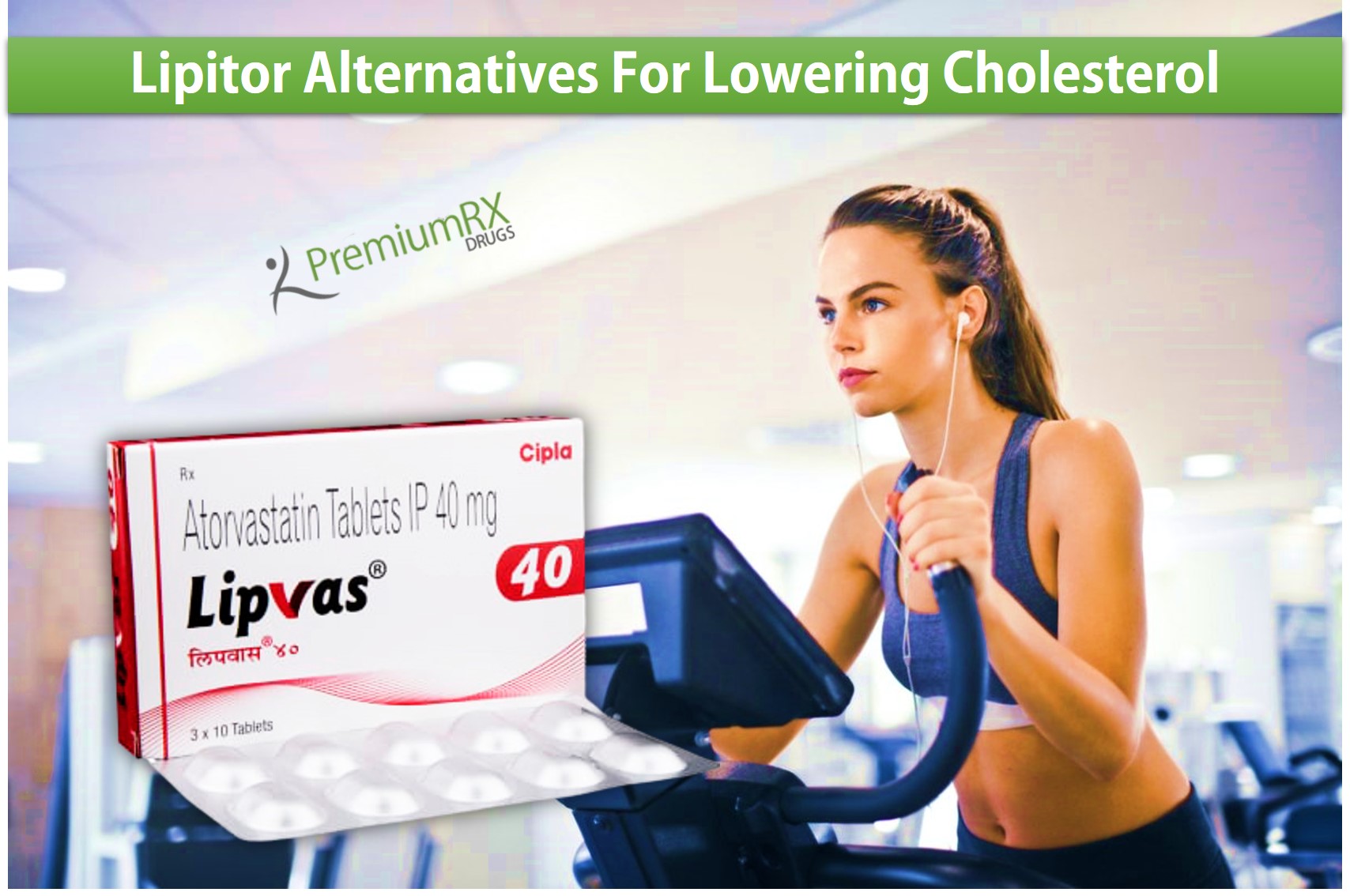 Lipitor Alternatives For Lowering Cholesterol