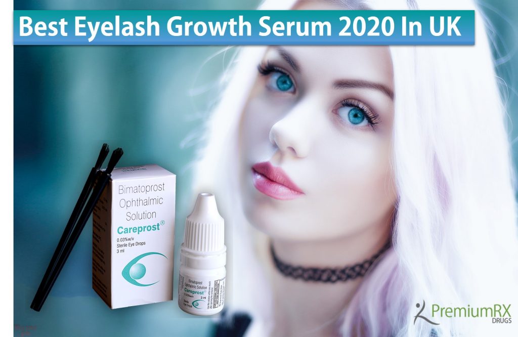 Best Eyelash Growth Serum 2020 In UK PremiumRx Online Pharmacy