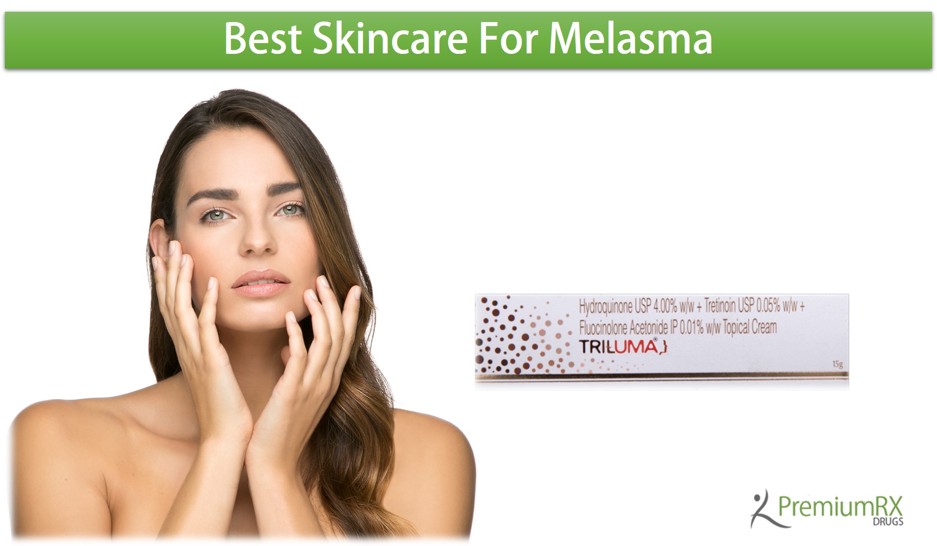 Best Skincare For Melasma