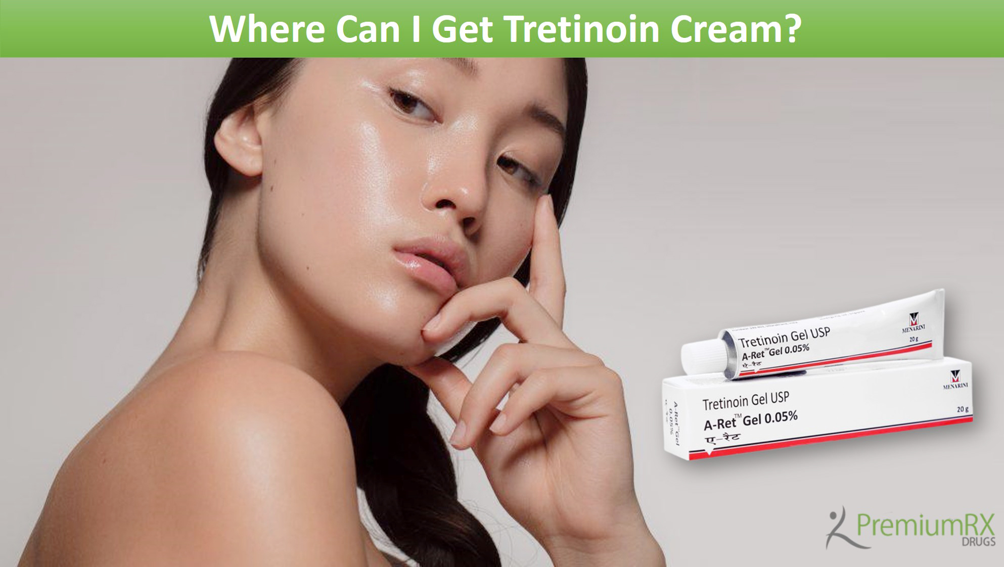 Where Can I Get Tretinoin Cream