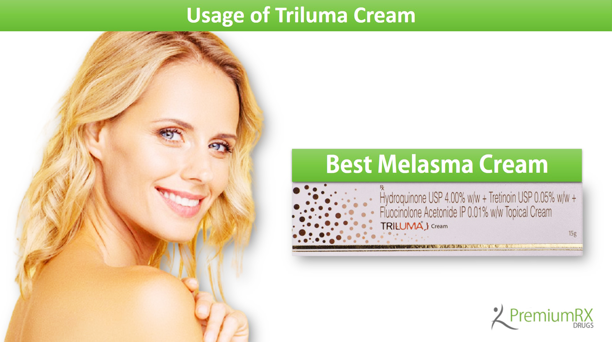Usage of Triluma Cream