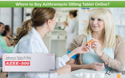 Where to Buy Azithromycin 500mg Tablet Online