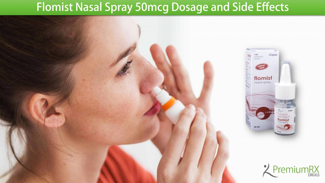 Flomist Nasal Spray 50mcg Dosage and Side Effects PremiumRx Online