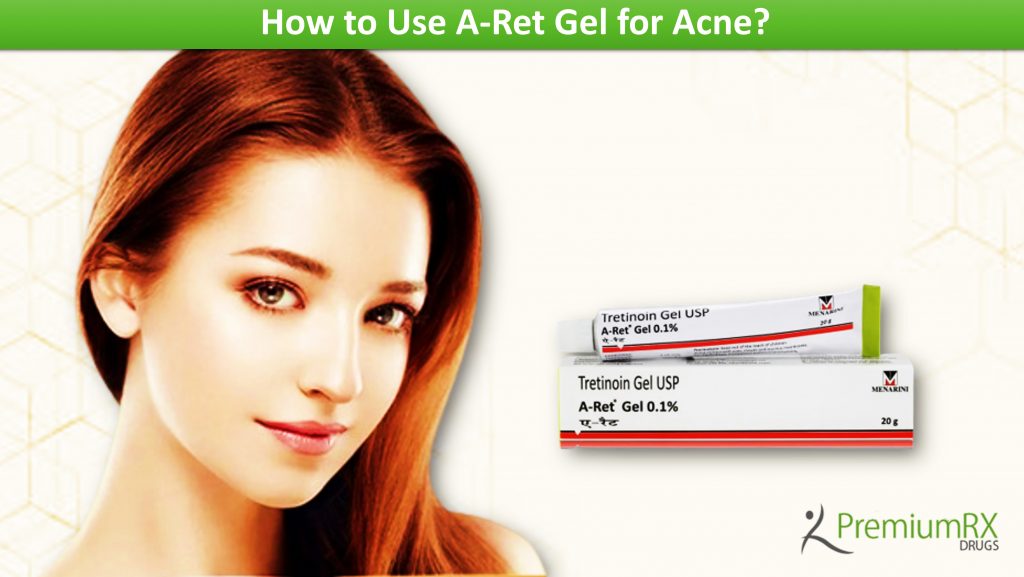 How to Use A-Ret Gel for Acne?