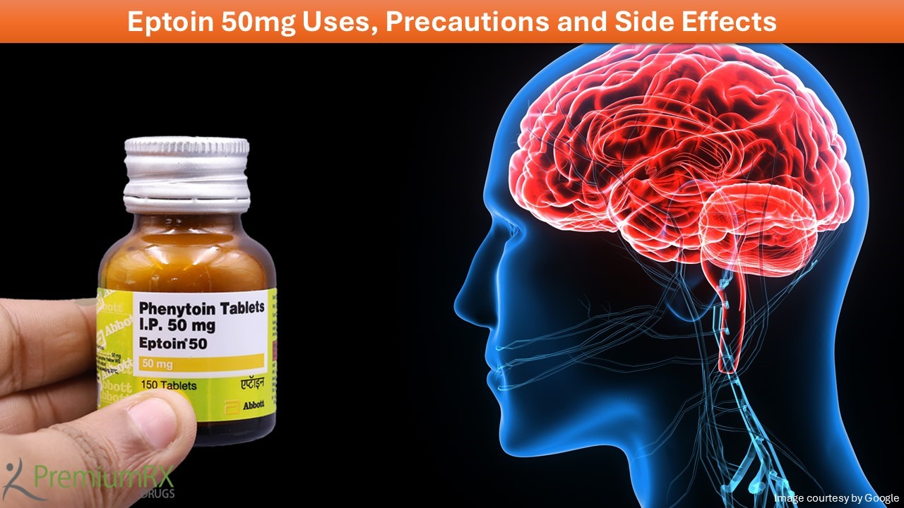 Eptoin 50mg Uses, Precautions and Side Effects