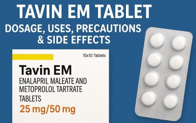 Tavin EM Tablet: Dosage, Uses, Precautions & Side Effects Explained